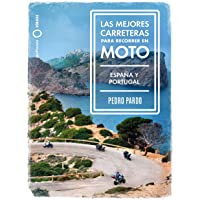Las mejores carreteras para recorrer en moto - España y Portugal: España y Portugal (Nómadas)